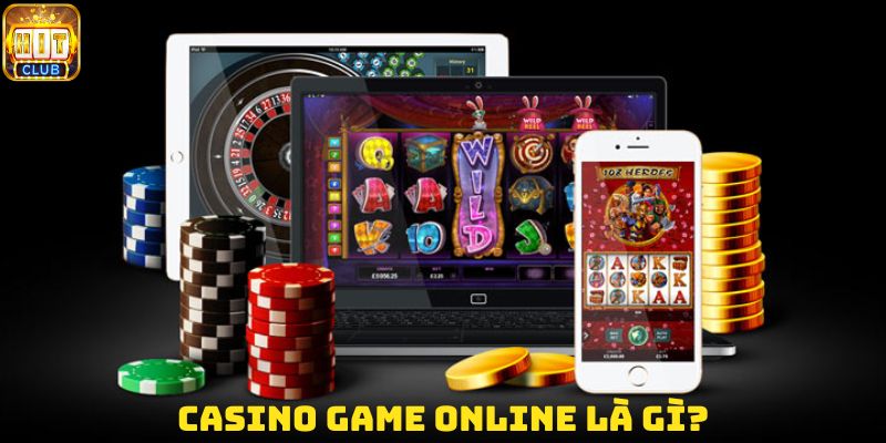 Giới thiệu Casino game online
